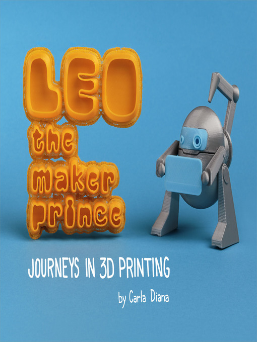 Title details for LEO the Maker Prince by Carla Diana - Available
